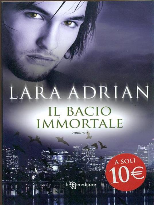 Il bacio immortale - Lara Adrian - 4