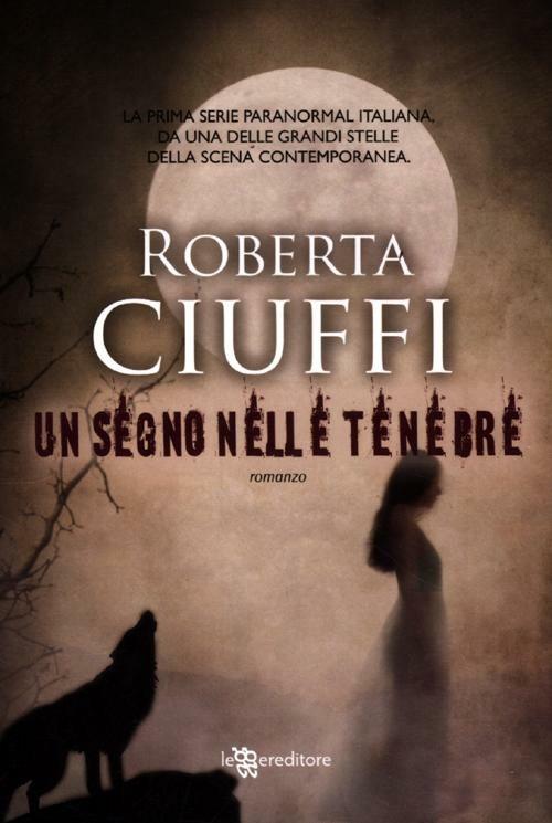 Un segno nelle tenebre - Roberta Ciuffi - copertina