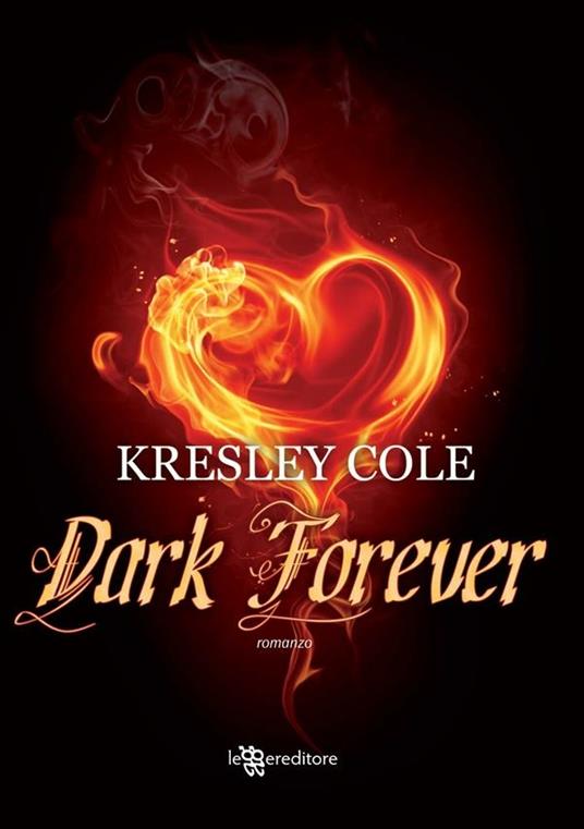 Dark forever - Kresley Cole,P. Cologna - ebook