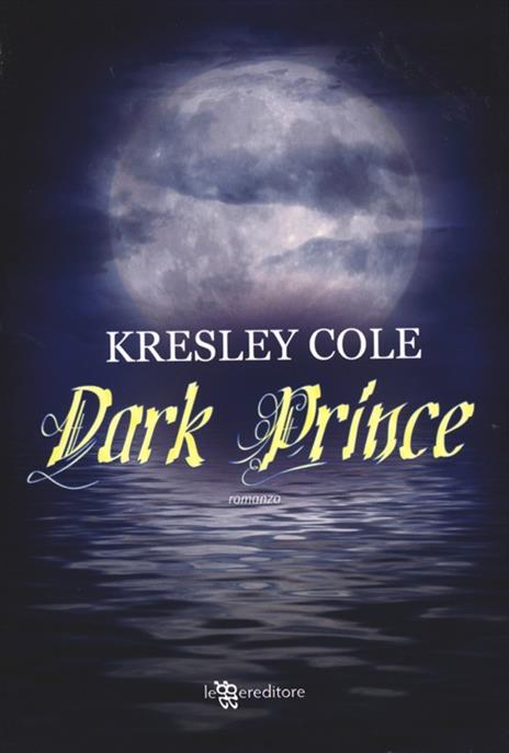 Dark prince - Kresley Cole - 3