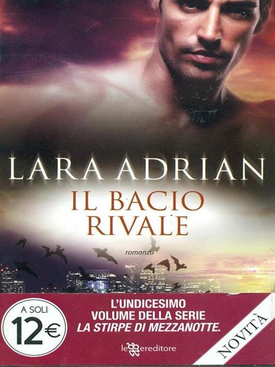 Il bacio rivale - Lara Adrian - 4