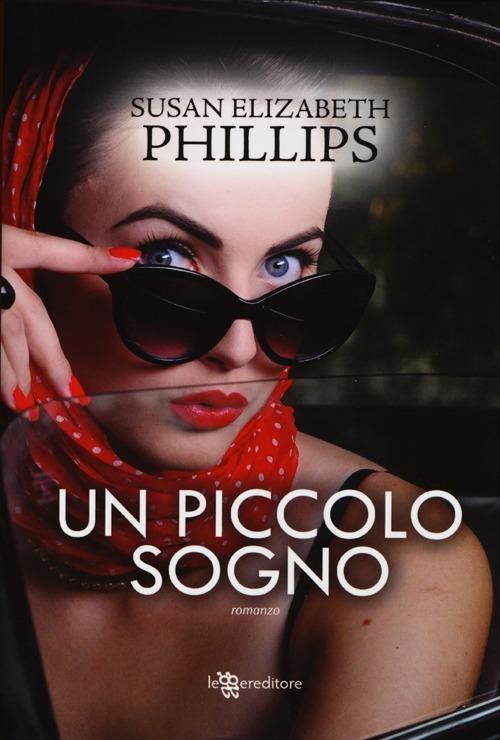 Un piccolo sogno - Susan Elizabeth Phillips - copertina