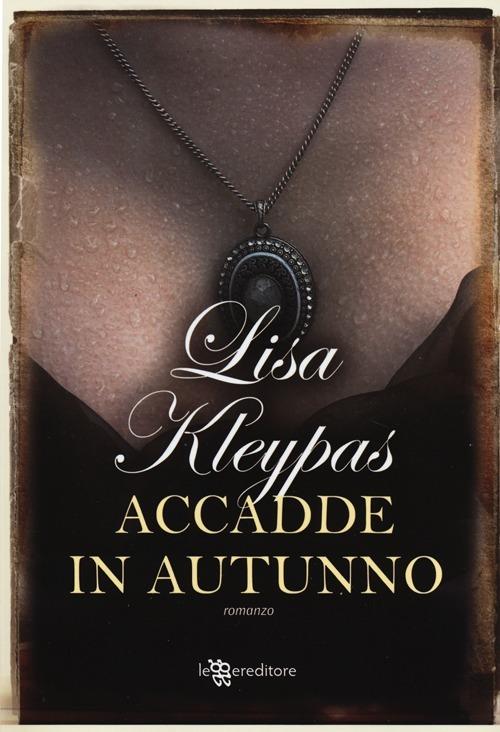 Accadde in autunno - Lisa Kleypas - copertina