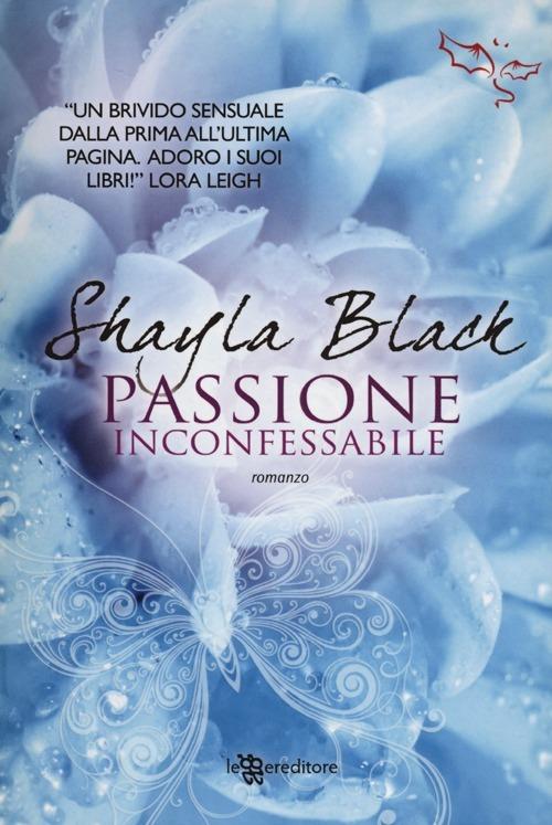 Passione inconfessabile - Shayla Black - 4