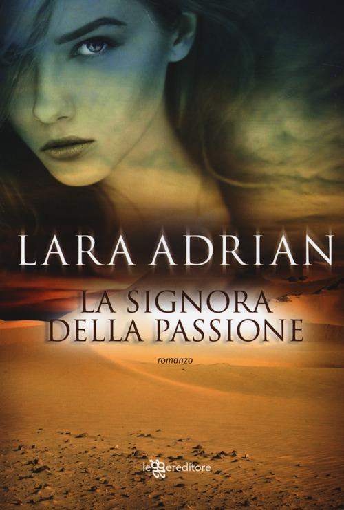 La signora della passione - Lara Adrian - copertina