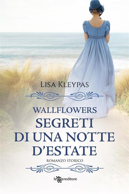 Segreti di una notte d'estate - Lisa Kleypas,P. Marin - ebook