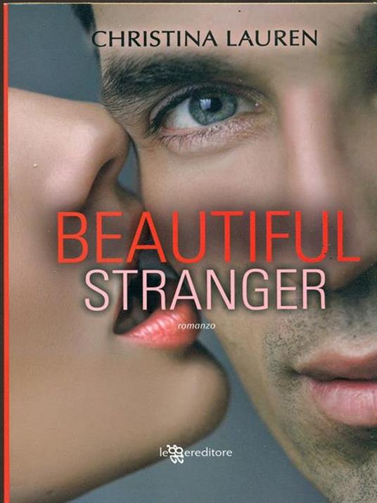 Beautiful stranger - Christina Lauren - 3
