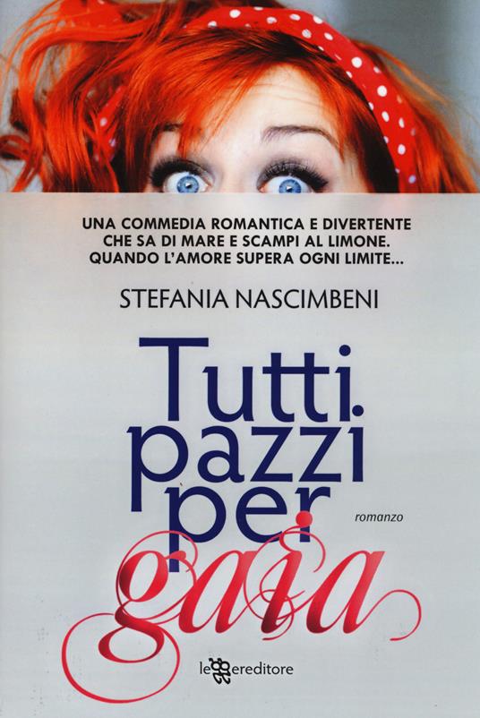 Tutti pazzi per Gaia - Stefania Nascimbeni - copertina