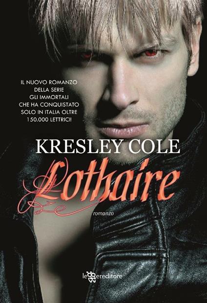 Lothaire - Kresley Cole,L. Scipioni - ebook