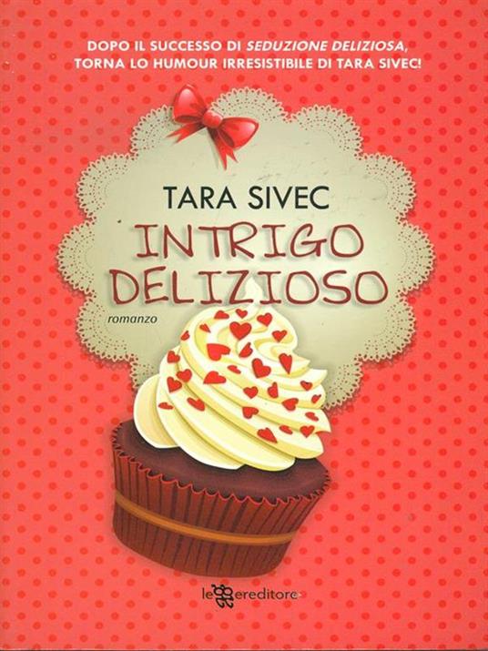 Intrigo delizioso - Tara Sivec - 3