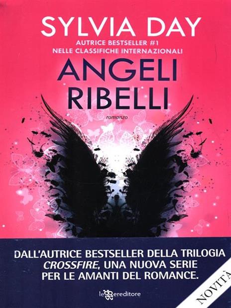 Angeli ribelli - Sylvia Day - 6