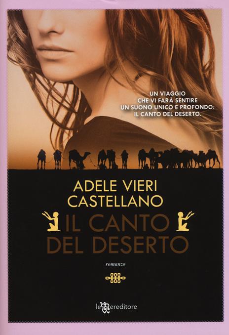 Il canto del deserto - Adele Vieri Castellano - 7