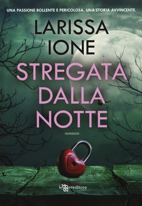 Stregata dalla notte - Larissa Ione - copertina