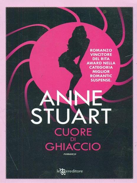 Cuore di ghiaccio - Anne Stuart - 5