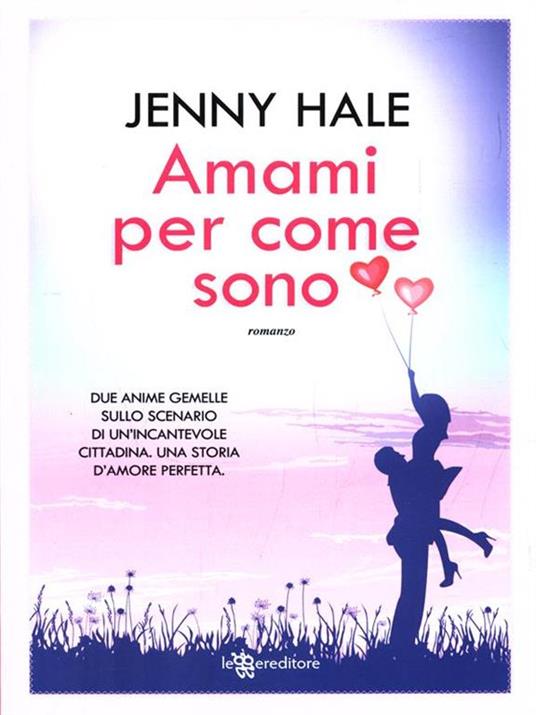 Amami per come sono - Jenny Hale - 6