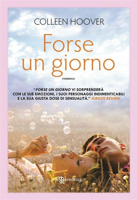 Forse un giorno - Colleen Hoover,Laura Liucci - ebook