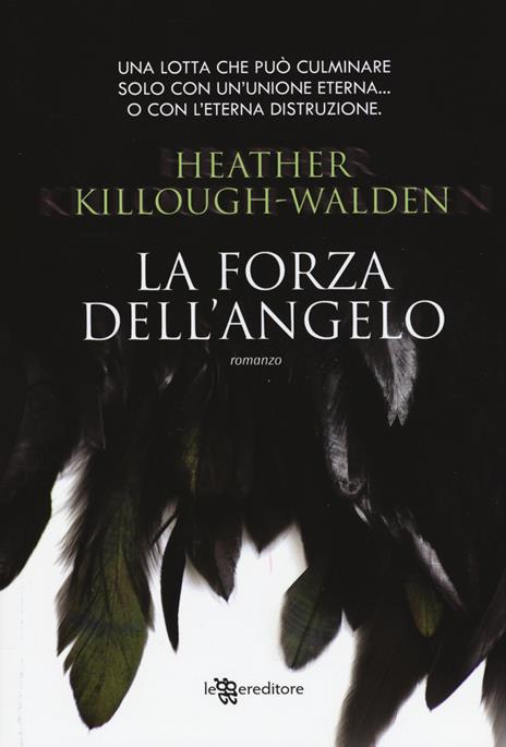 La forza dell'angelo - Heather Killough-Walden - copertina
