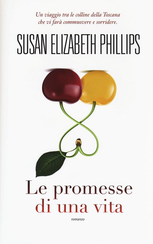 Le promesse di una vita - Susan Elizabeth Phillips - copertina