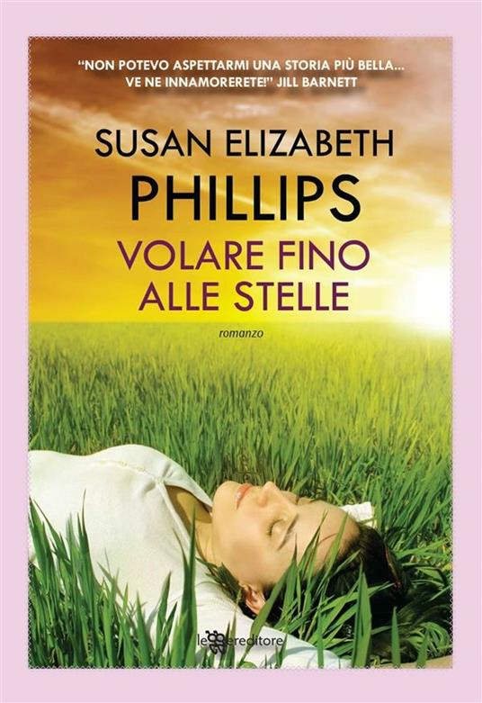 Volare fino alle stelle - Susan Elizabeth Phillips,Caterina Chiappa - ebook