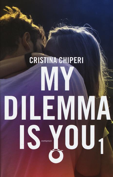 My dilemma is you. Vol. 1 - Cristina Chiperi - 5