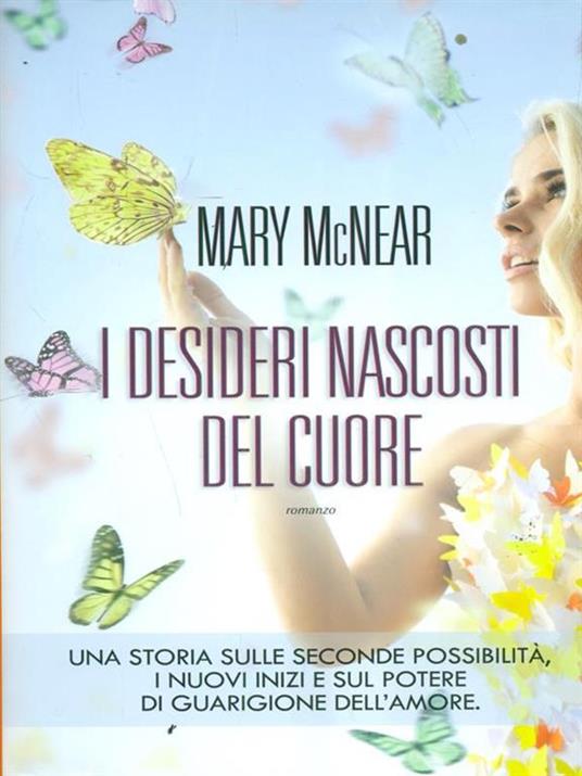 I desideri nascosti del cuore - Mary McNear - 5