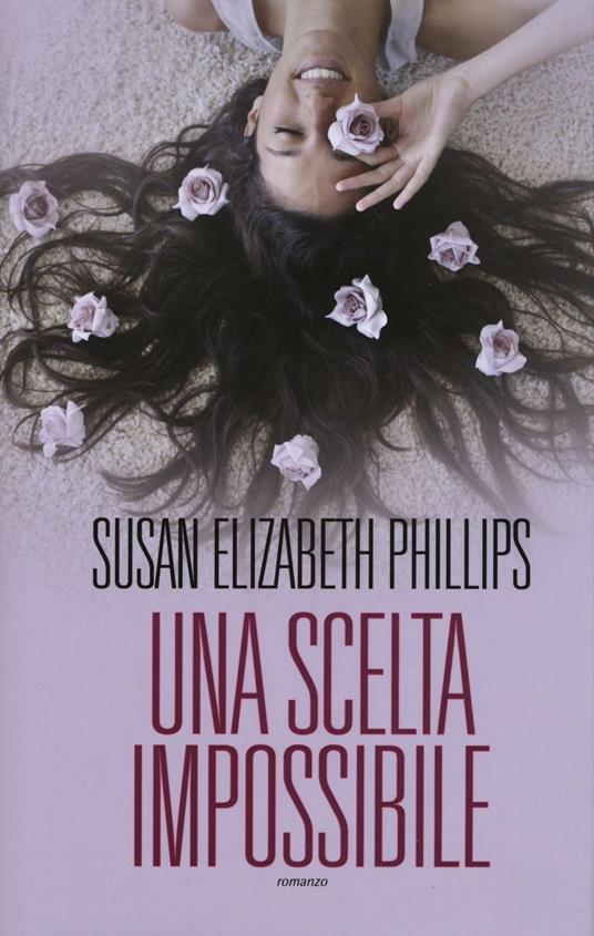 Una scelta impossibile - Susan Elizabeth Phillips - copertina