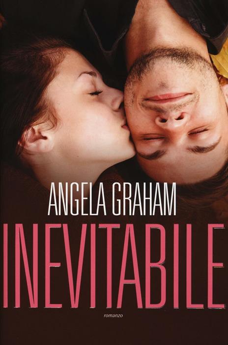 Inevitabile. Harmony. Vol. 1 - Angela Graham - copertina