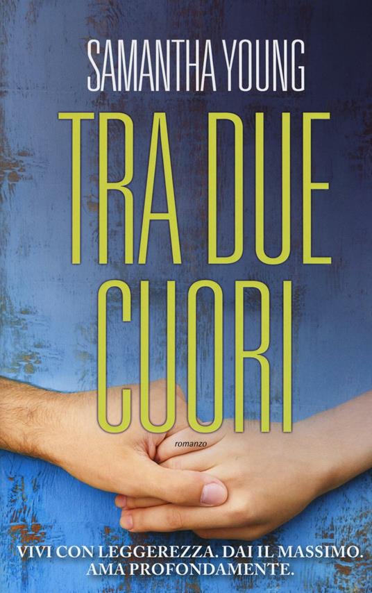 Tra due cuori - Samantha Young - copertina