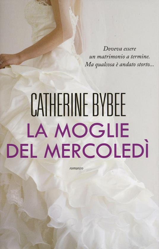 La moglie del mercoledì - Catherine Bybee - copertina