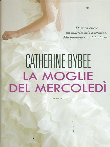 La moglie del mercoledì - Catherine Bybee - copertina