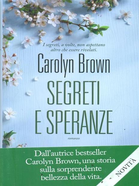 Segreti e speranze - Carolyn Brown - copertina
