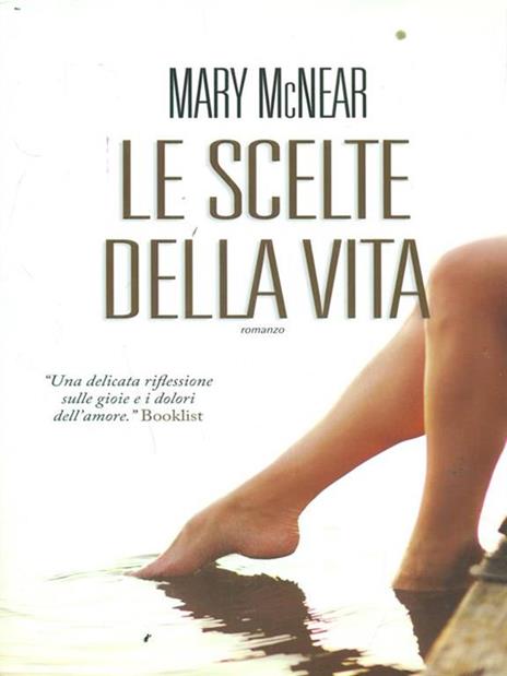 Le scelte della vita - Mary McNear - 4