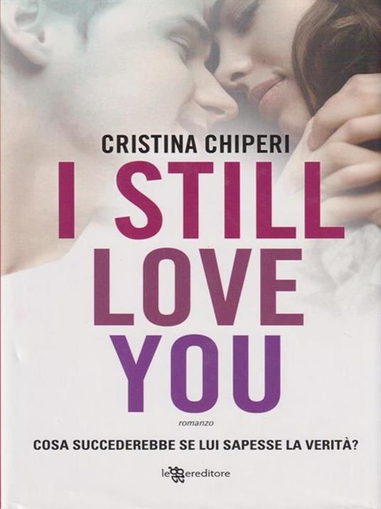 I still love you - Cristina Chiperi - 2