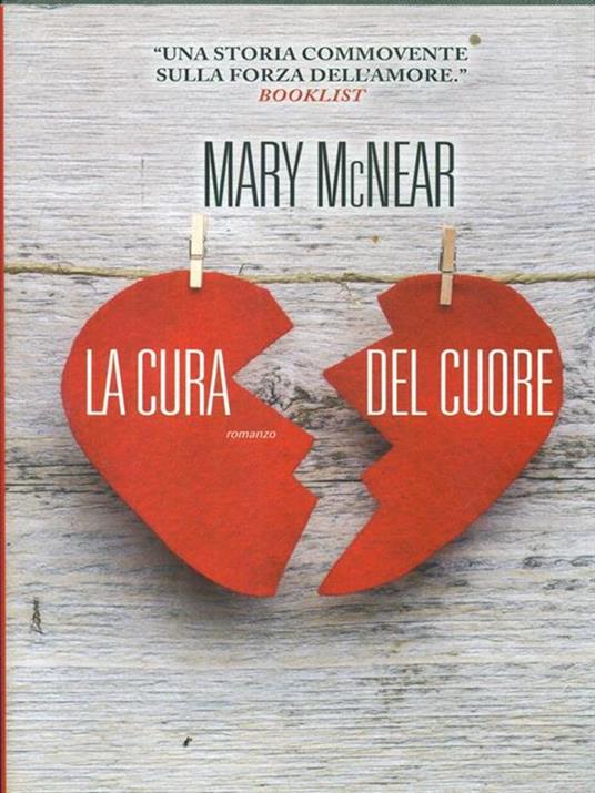 La cura del cuore. Ediz. illustrata - Mary McNear - 5