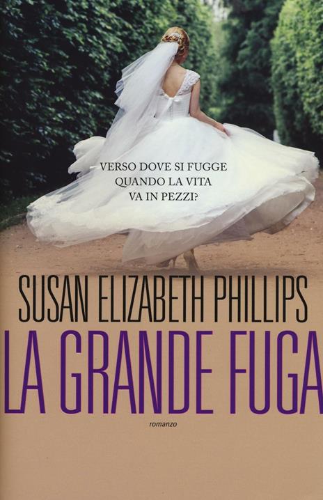 La grande fuga - Susan Elizabeth Phillips - 2
