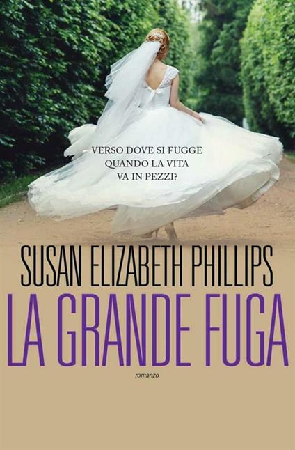 La grande fuga - Susan Elizabeth Phillips,L. Scipioni - ebook