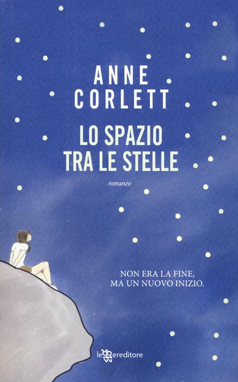 Lo spazio tra le stelle - Anne Corlett - 3