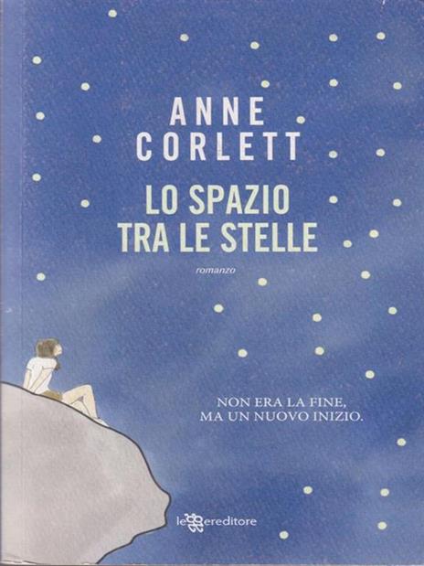 Lo spazio tra le stelle - Anne Corlett - 2