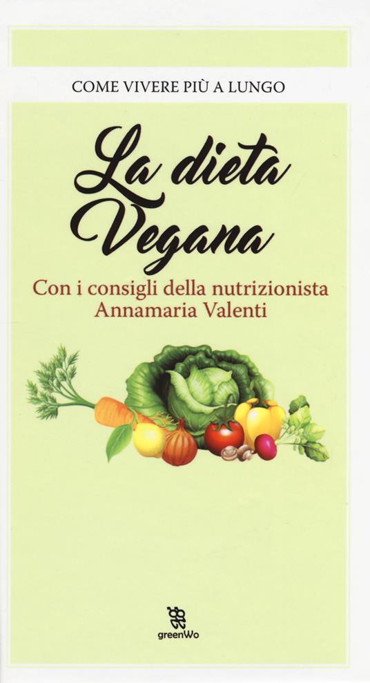 La dieta vegana - Annamaria Valenti - copertina