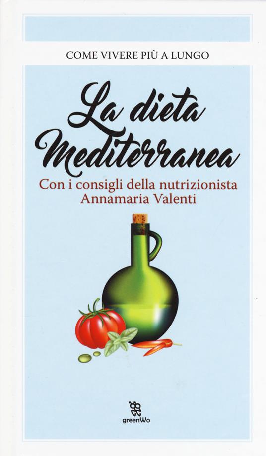 La dieta mediterranea - Annamaria Valenti - copertina