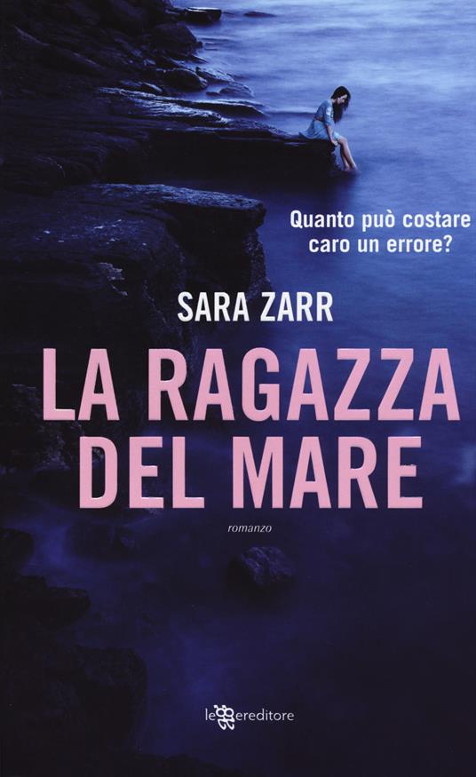 La ragazza del mare - Sara Zarr - 3