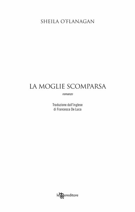 La moglie scomparsa - Sheila O'Flanagan - 5