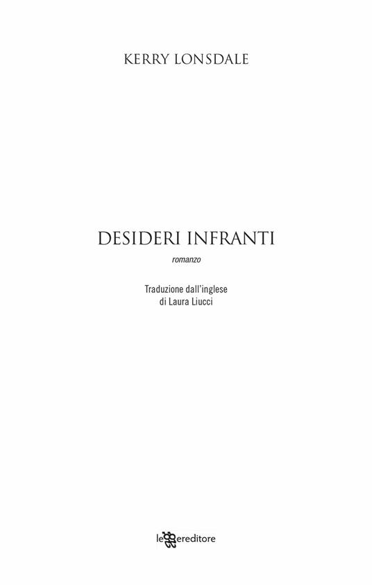 Desideri infranti - Kerry Lonsdale - 5