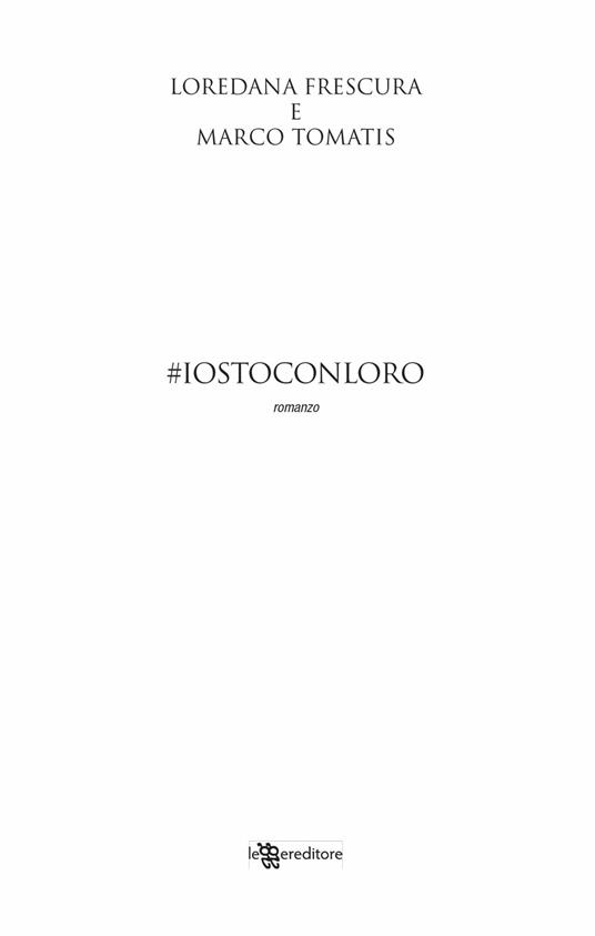#iostoconloro - Loredana Frescura,Marco Tomatis - 5