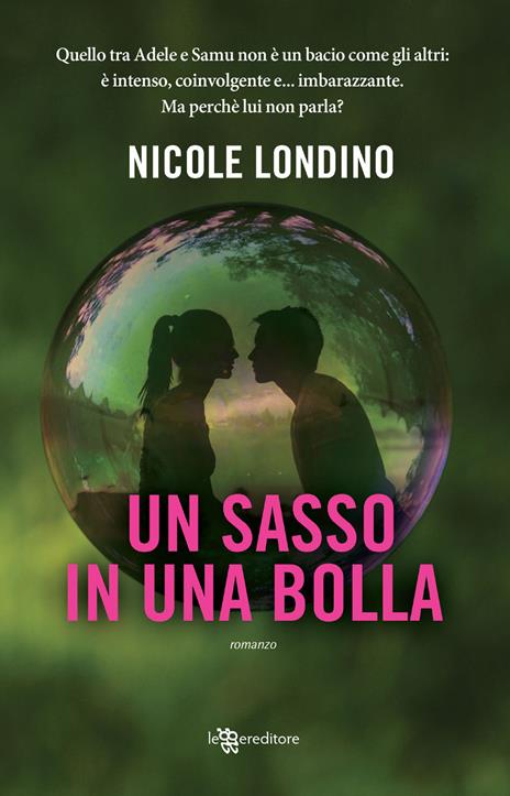 Un sasso in una bolla - Nicole Londino - copertina