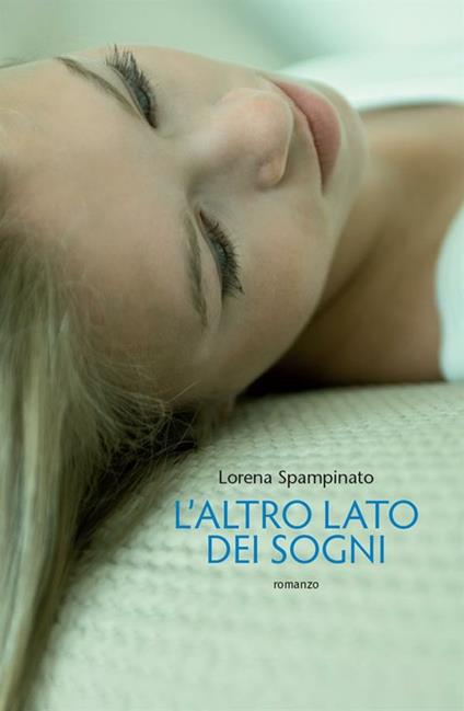 L' altro lato dei sogni - Lorena Spampinato - ebook