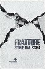 Fratture. Storie dal sisma