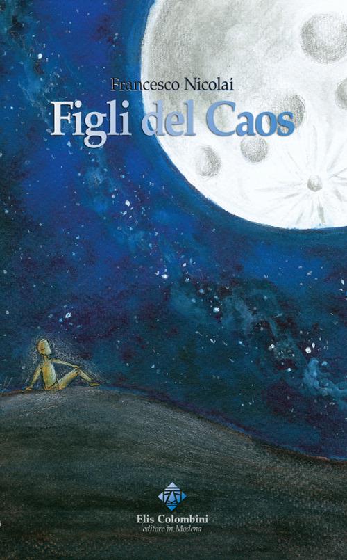 Figli del caos - Francesco Nicolai - copertina