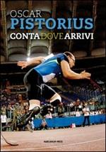 Conta dove arrivi. Ediz. italiana e inglese