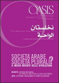 Oasis. Vol. 14: Società arabe, società plurali? Il Medio Oriente delle rivoluzioni - copertina